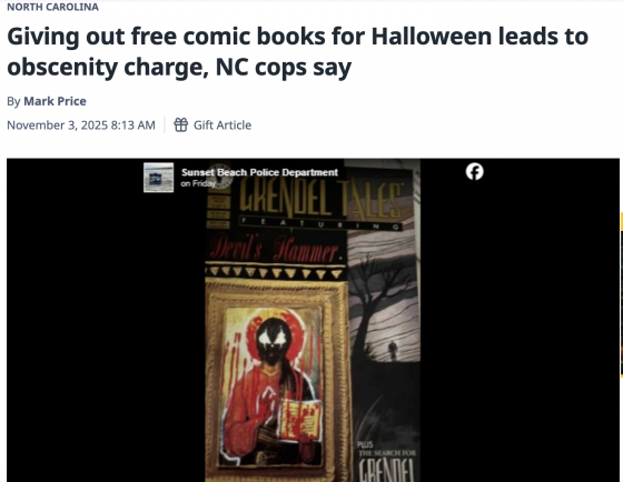 Newspaper headling - "Giving out comic books for Halloween leads to obscenity charge, NC cops say", with a copy of the cover of Grendel Tales #1, which depicts Grendel in the style of a Christian icon